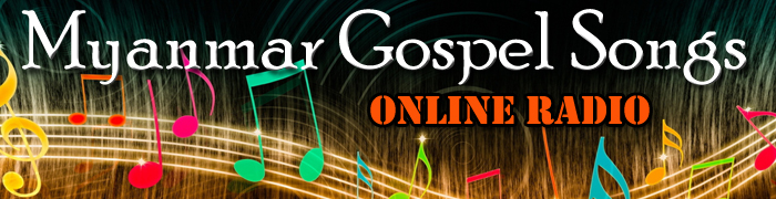 Myanmar Gospel Songs Online Radio